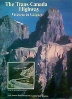 The Trans-Canada Highway: Victory to Calgary 1550561510 Book Cover