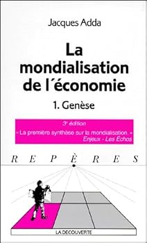Paperback La mondialisation de l'économie, tome 1 : Genèse [French] Book
