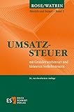 prof. dr. h.c. kaufen  Umsatzsteuer: mit Grunderwerbsteuer und kleineren Verkehrsteuern (Betrieb und Steuer, Band 2)