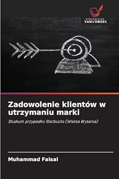 Paperback Zadowolenie klientów w utrzymaniu marki [Polish] Book