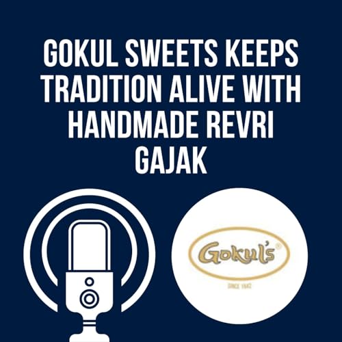 Gokul Sweets Keeps Tradition Alive With Handmade Revri Gajak cover art