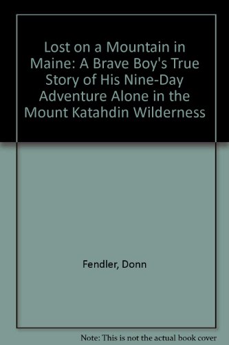 Lost on a Mountain in Maine (as Told to Joseph ... 0606013784 Book Cover