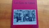 les Gens de Vaison - lei gents de Veison ,Vaison autrefois 2