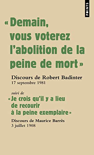Portada de « Demain vous voterez l’abolition de la peine de mort »: Suivi de "Je vois qu'il y a lieu de recourir à la peine exemplaire"