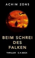Beim Schrei des Falken 3406739652 Book Cover