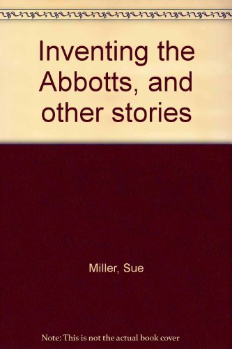Inventing the Abbotts, and other stories [Large Print] 1555045189 Book Cover