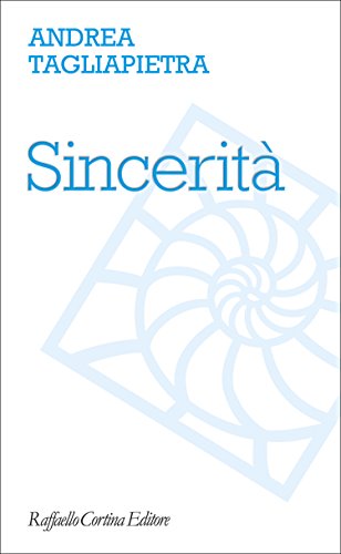 Sincerità (Italian Edition) de [Andrea Tagliapietra]