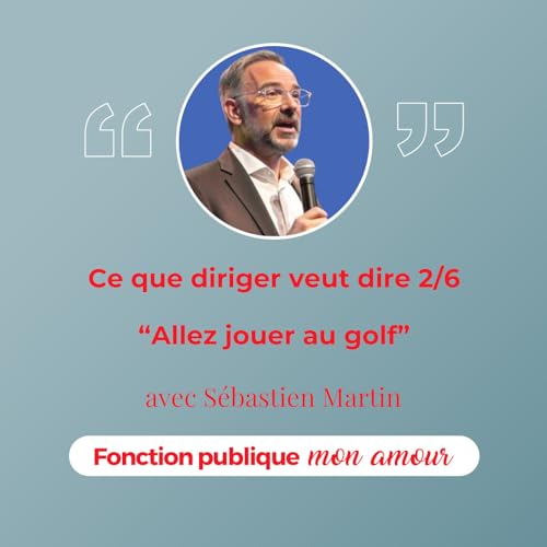 Couverture de "Allez jouer au golf" (2/6) avec S&eacute;bastien Martin