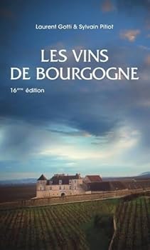 Paperback Les vins de Bourgogne - 16ème édition [French] Book