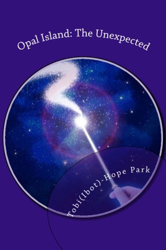 CREATESPACE Opal Island: The Unexpected