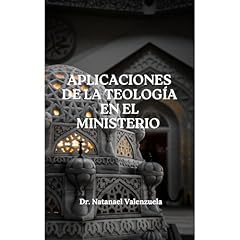 Aplicaciones de la Teolog&iacute;a en el Ministerio Audiolibro Por Dr. Natanael Valenzuela arte de portada