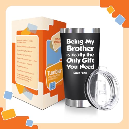 Image of NewEleven Funny Gifts For Brother - Best Birthday Gift For Big, Little Brother, Siblings, Brothers In Law - Funny Gag Gifts For Young Men, Teen Boys - 20 Oz Tumbler