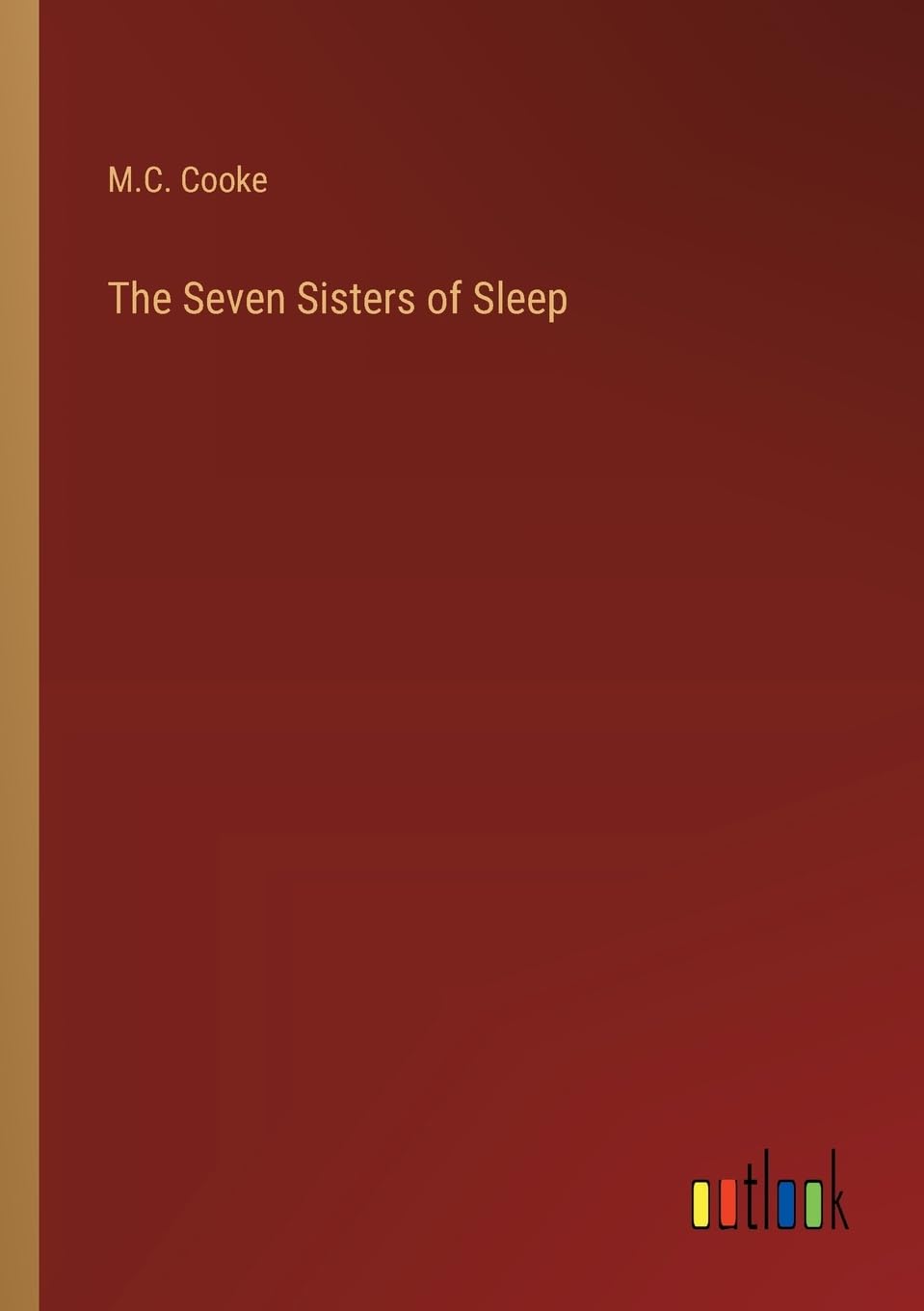 Outlook Verlag The Seven Sisters of Sleep