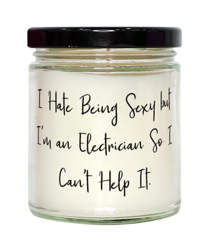 Surprise Electrician Gifts, I Hate Being Sexy but I'm an Electrician So I, Special Scent Candle For Men Women, From Coworkers, Electrician tools, Electrician supplies, Electrician equipment