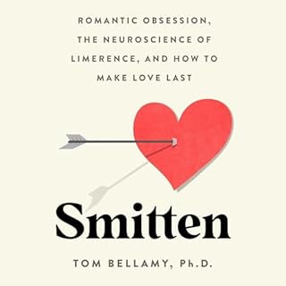 Smitten Audiobook By Ph.D. Tom Bellamy cover art
