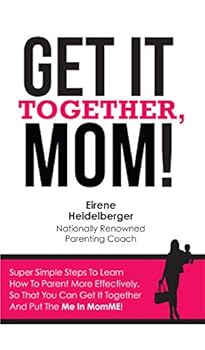 Paperback Get It Together, Mom! Book