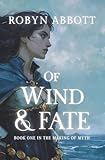 Of Wind and Fate