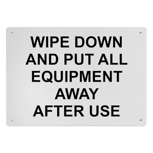 Weatherproof Sign Wipe Down And Put All Equipment Away After Use