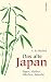 Produktbild Das alte Japan, Sagen, Mythen, Märchen, Bräuche