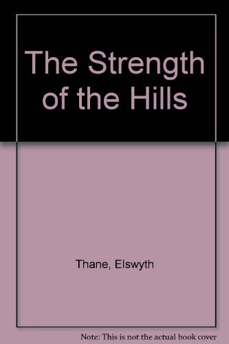 The Strength of the Hills B001AWKTDA Book Cover
