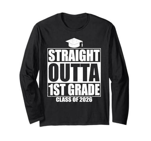 Straight Outta 1st Grade Graduation Class 2026 First Grade ����T�V���c