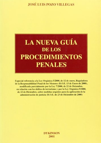 La nueva guía de los procedimientos penales