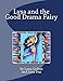 Lysa and the Good Drama Fairy
