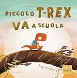 Piccolo T-Rex va a scuola
