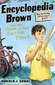 Encyclopedia Brown and the Case of the Secret Pitch