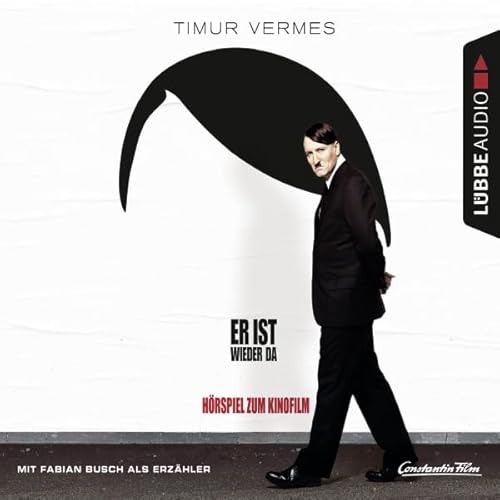Er ist wieder da: H&ouml;rspiel zum Kinofilm Audiolivro Por Timur Vermes capa