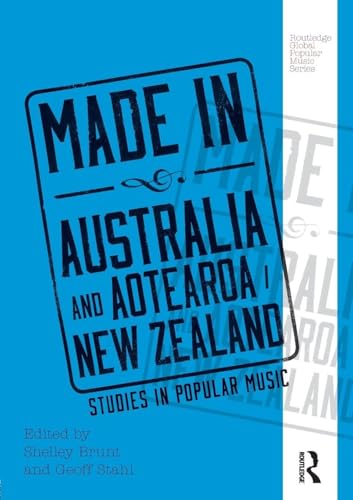 Routledge - Made in Australia and Aotearoa/New Zealand: Studies in Popular Music - -16%