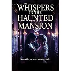 Whispers in the Haunted Mansion Audiobook By Elle Devore cover art