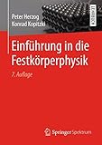 Einführung in die Festkörperphysik - Konrad Kopitzki Mitwirkende: Peter Herzog 