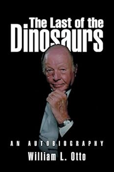 Paperback The Last of the Dinosaurs: An Autobiography Book