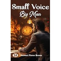 Small voice, big man