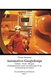  Design der 70er/60er/50er Jahre/Googiedesign: Gestern – Heute – Morgen: Gestaltungselemente, Formen und Bedeutungen für das Design der Moderne