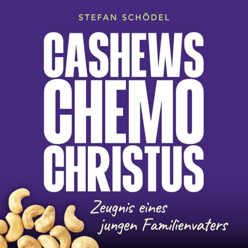 『Cashews Chemo Christus (German Edition)』のカバーアート