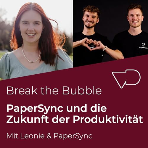 #30 Von der Idee zur Innovation: PaperSync und die Zukunft der Produktivit&auml;t