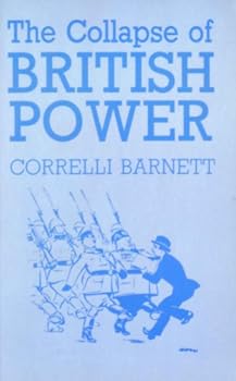 Paperback The Collapse of British Power Book