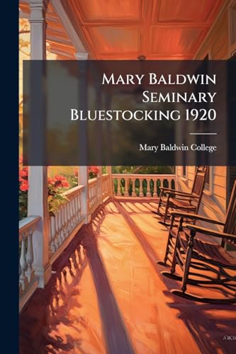 Mary Baldwin Seminary Bluestocking 1920