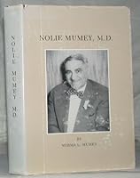 Nolie Mumey, M. D. B002C5NMHO Book Cover