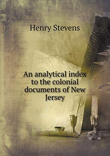 An analytical index to the colonial documents o... 5519216401 Book Cover