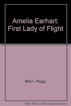 Library Binding Amelia Earhart: First Lady of Flight Book