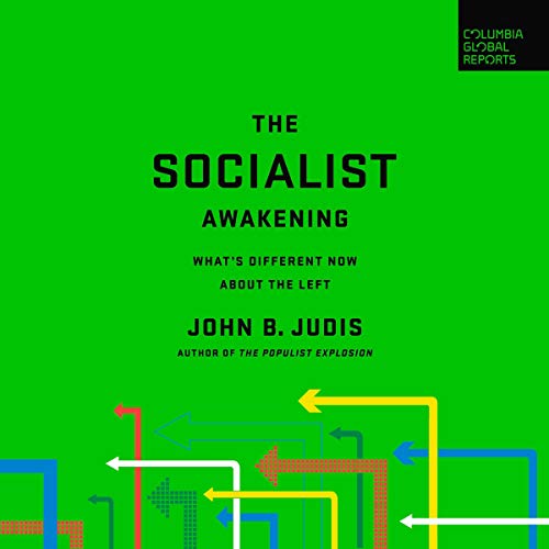 The Socialist Awakening by John B. Judis episode artwork