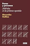 Penas y personas: 2810 días en las prisiones españolas (Sociedad)