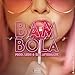 Bambola [Explicit]