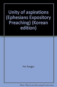 Paperback Unity of aspirations (Ephesians Expository Preaching) (Korean edition) [Korean] Book