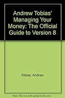 Andrew Tobias' Managing Your Money, Version 6.0 0130366412 Book Cover
