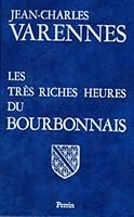 Les Tres Riches Heures du Bourbonnais 2262006474 Book Cover