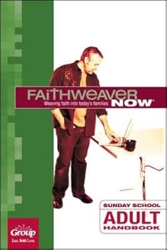 Group Publishing FaithWeaver Now: Adult Handbook, Spring 2019